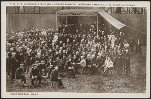 Y.M.C.A. outdoor stage with entertainment. Merchant Marine, U. S. Shipping Board. East Boston, Mass.
