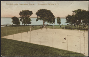 Tennis courts, Association Island. Henderson Harbor, N.Y.