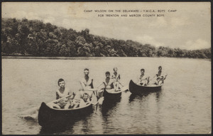 Camp Wilson on the Delaware - Y.M.C.A. Boys' Camp for Trenton and Mercer County Boys