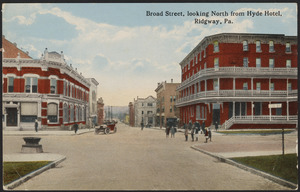Broad Street, looking north from Hyde Hotel, Ridgway, Pa.