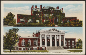 Administration building and Y.M.C.A. building, Agricultural and Mechanical College, Raleigh, N.C.