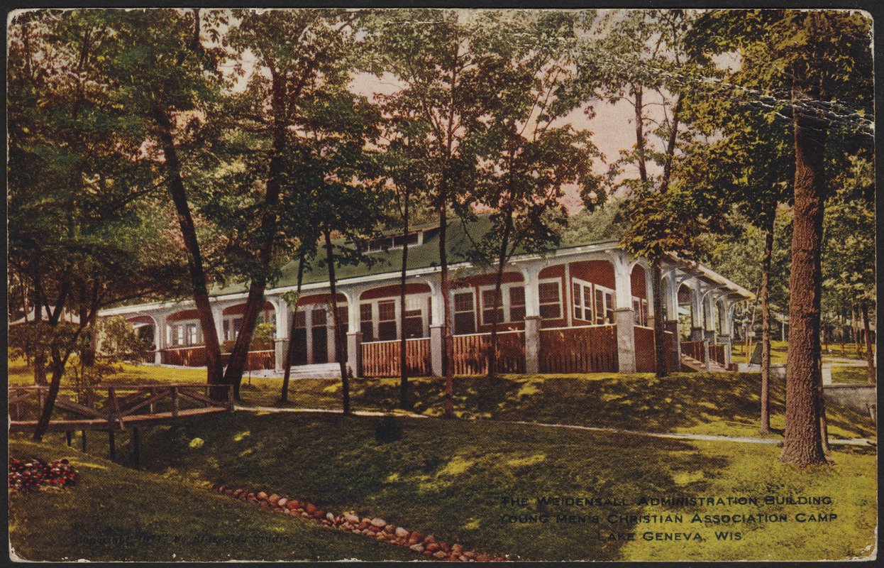 The Weidensall Administration building, Young Men's Christian Association Camp, Lake Geneva, Wis.