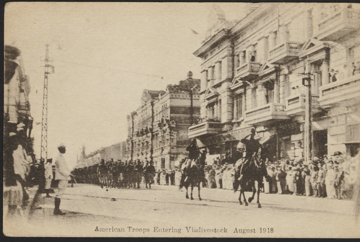 American Troops entering Vladivostock August 1918