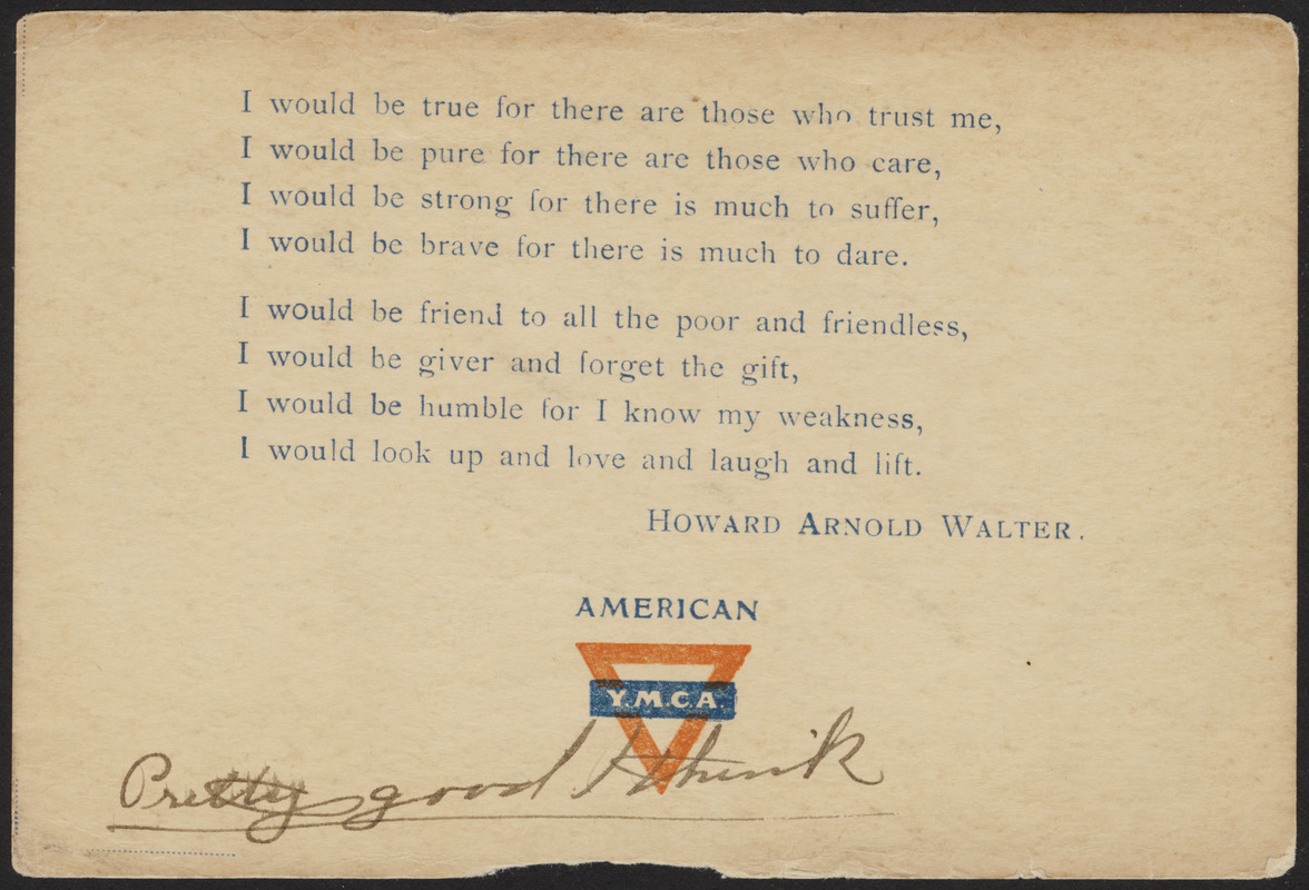 I would be true for there are those who trust me. Howard Arnold Walter