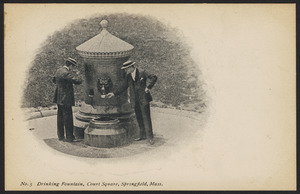 Drinking fountain, Court Sqare, Springfield, Mass.