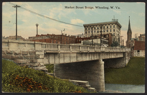 Market Street bridge, Wheeling, W. Va.