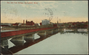 The Old Toll Bridge, Springfield, Mass.
