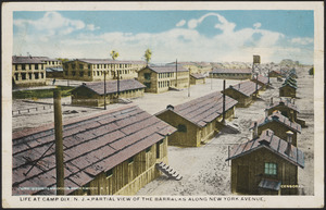 Life at Camp Dix. N.J. Partial view of the barracks along New York Avenue