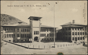 Central School and Y.M.C.A., Bisbee, Ariz.
