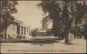 Maple Street, showing Public Library and Y.M.C.A., Summit, N.J.