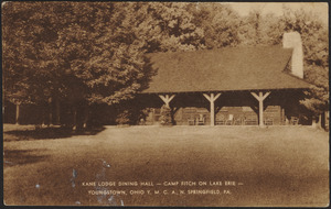 Kane Lodge dining hall - Camp Fitch on Lake Erie - Youngstown, Ohio Y.M.C.A., N. Springfield, Pa.