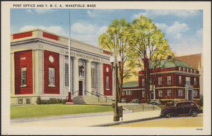Post Office and Y.M.C.A., Wakefield, Mass