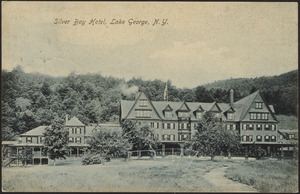 Silver Bay Hotel, Lake George, N. Y.