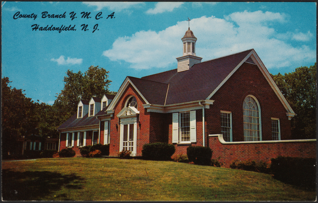 County branch Y.M.C.A. Haddonfield, N.J.