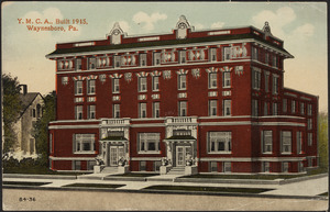 Y.M.C.A., built 1915, Waynesboro, Pa.