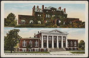 Administration building and Y.M.C.A. building, Agricultural and Engineering College, Raleigh, N.C.