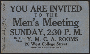 You are invited to the Men's Meeting Sunday, 2:30 P.M. in the new Y.M.C.A. rooms, 20 West College Street bring your red song book