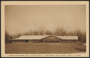 Lodge and dining hall. Dayton YMCA - Camp Kern. Gift of Mrs. Lizzie B. Kuhns