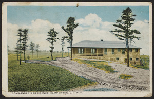 Commander's residence. Camp Upton. L.I., N.Y.