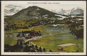 Rocky Mountain National Park, Colorado. Y.M.C.A. Conference Grounds, Estes Park