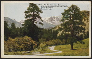 Mt. Ypsilon from entrance to Y.M.C.A. grounds, Estes Park, Colo., National Park