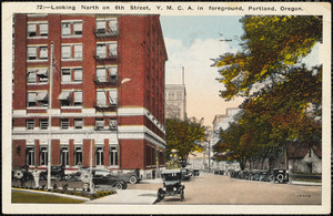 Looking north on 6th Street, Y.M.C.A. in Foreground, Portland, Oregon