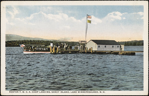 Boston Y.M.C.A. Camp Landing, Sandy Island, Lake Winnepesaukee, N.H.