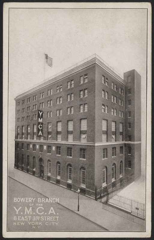 Bowery branch of the Y.M.C.A. 8 East 3rd Street New York City, N.Y.