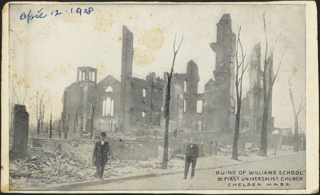 Ruins of Williams School & First Universalist Church, Chelsea Mass.