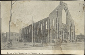 Ruins of St. Rose Church, Chelsea, Mass.