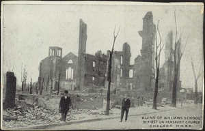 Ruins of Williams School & First Universalist Church, Chelsea Mass.