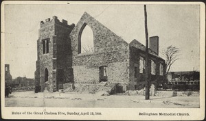 Ruins of the Great Chelsea Fire, Sunday, April 12, 1908. Bellingham Methodist Church