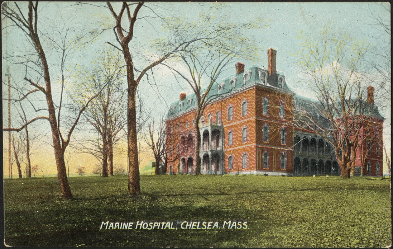 Marine Hospital, Chelsea, Mass.