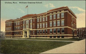 Chelsea, Mass. Williams Grammar School