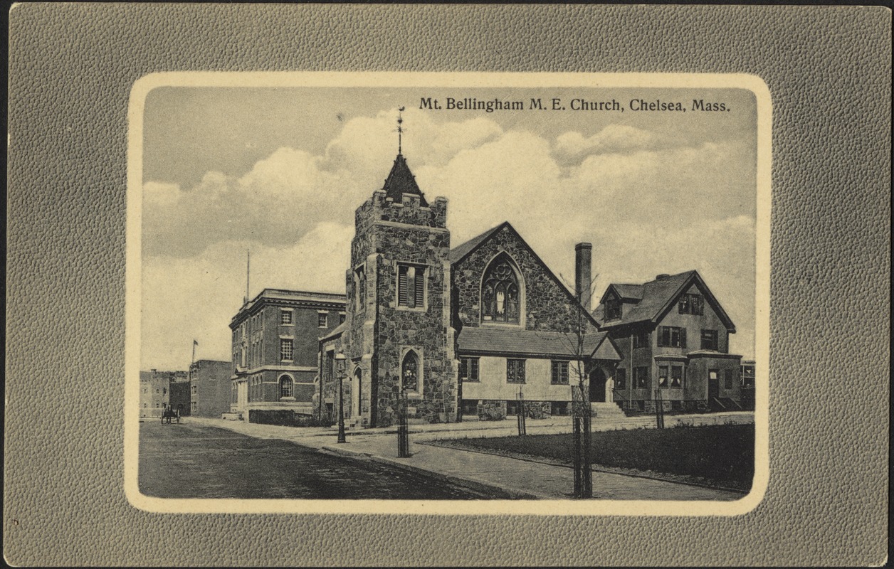 Mt. Bellingham M.E. Church, Chelsea, Mass.