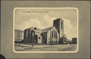 First Baptist Church, Chelsea, Mass.