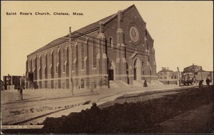 St. Rose's Church, Chelsea, Mass.