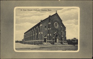 St Rose Church (Catholic) Chelsea, Mass.