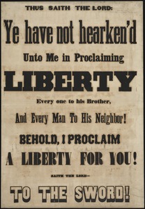 Thus saith the lord: Ye have not hearken'd unto me in proclaiming liberty