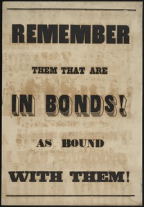 Remember them that are in bonds as bound with them.