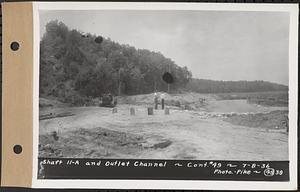 Contract No. 49, Excavating Diversion Channels, Site of Quabbin Reservoir, Dana, Hardwick, Greenwich, Shaft 11A and outlet channel, Hardwick, Mass., Jul. 8, 1936