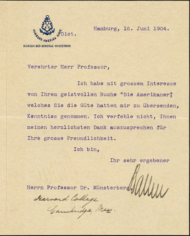 Ballin, Albert, 1857-1918 typed letter signed to Hugo Münsterberg, Hamburg, 16 June 1904
