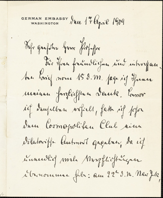 Bernstorff, Johann Heinrich, Graf von, 1862-1939 autograph letter signed to Hugo Münsterberg, Washington, D.C., 17 April 1909