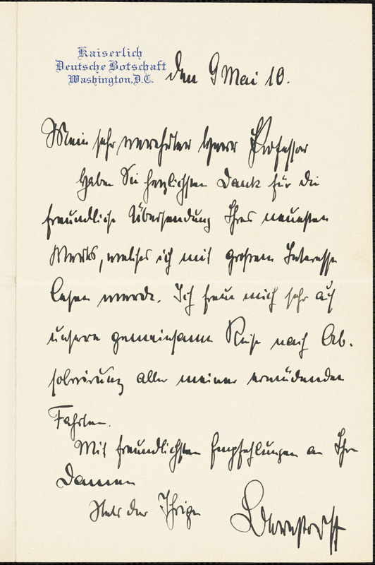 Bernstorff, Johann Heinrich, Graf von, 1862-1939 autograph letter signed to Hugo Münsterberg, Washington, D.C., 09 May 1910