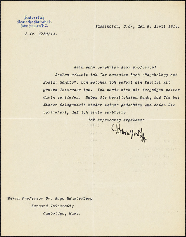 Bernstorff, Johann Heinrich, Graf von, 1862-1939 typed letter signed to Hugo Münsterberg, Washington, D.C., 08 April 1914
