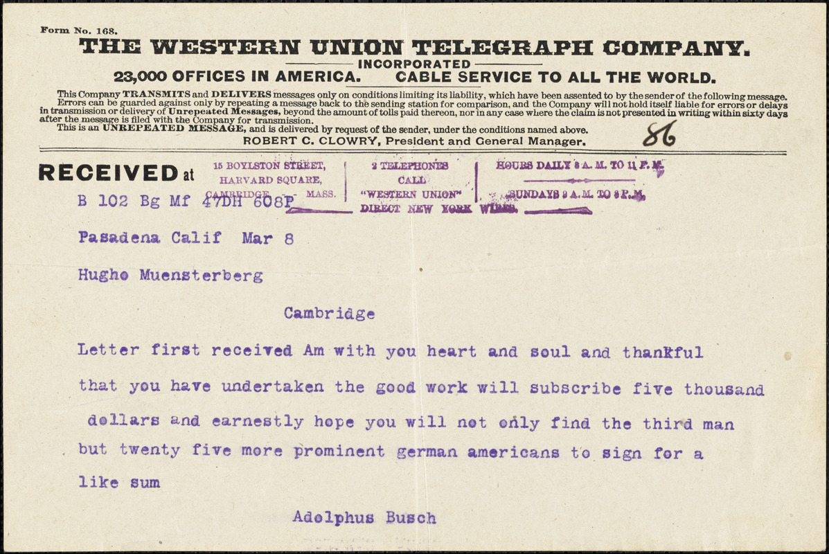 Busch, Adolphus, 1839-1913 telegram to Hugo Münsterberg, Pasadena, Cal., 8 March