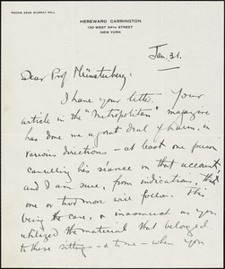 Carrington, Hereward, 1880-1959 autograph letter signed to Hugo Münsterberg, New York, 31 January [1910]