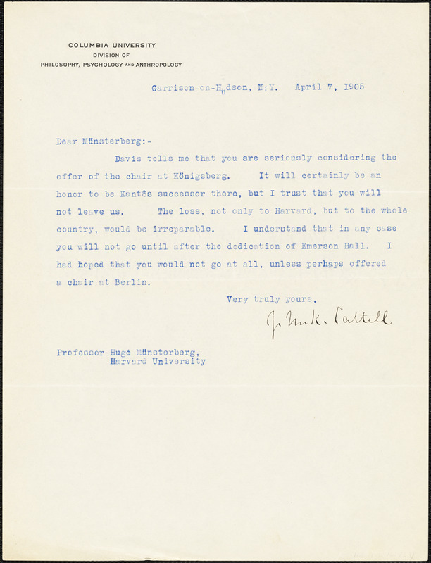 Cattell, James McKeen, 1860-1944 typed letter signed to Hugo Münsterberg, Garrison-on-Hudson, 7 April 1905