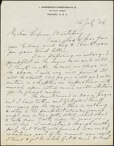 Christison, John Sanderson, 1856-1908 autograph letter signed to Hugo Münsterberg, Chicago, 16 July 1906