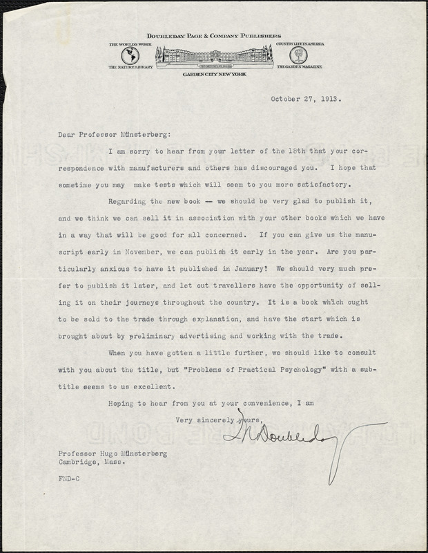 Doubleday, Frank Nelson, 1862-1934 typed letter signed to Hugo Münsterberg, Garden City, N. Y., 27 October 1913